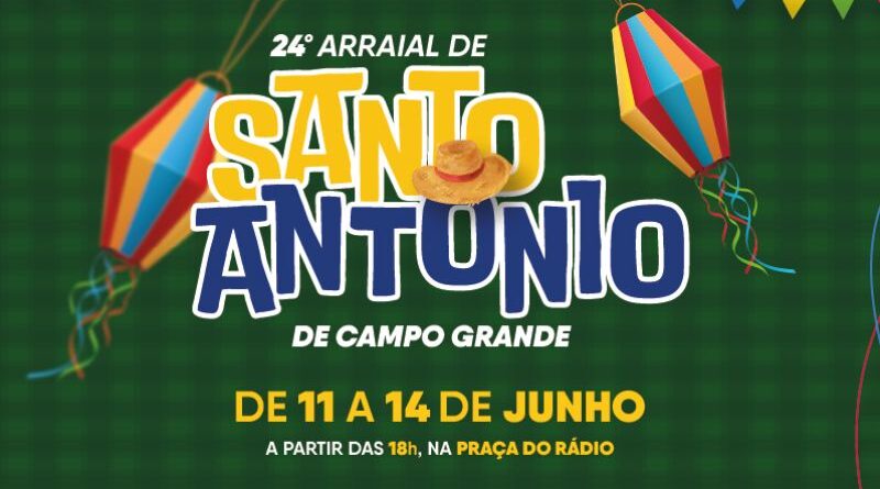 Arraial de Santo Antônio terá quatro dias de festa; confira a programação