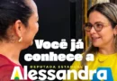 Você já conhece a Alessandra. Agora apresente para +1